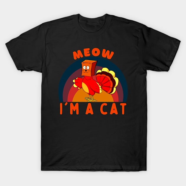 Meow I'm A Cat T-Shirt by M.Y